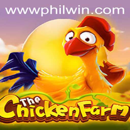 Exploring the Exciting World of ChickenFarm with Philwin